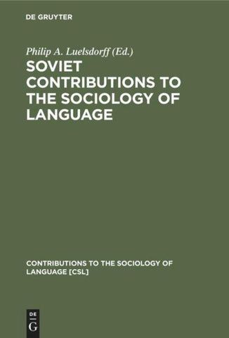 Soviet Contributions to the Sociology of Language