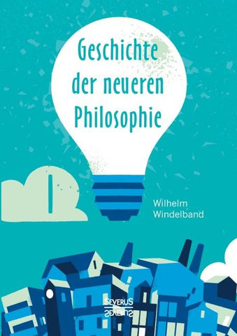 Geschichte der neueren Philosophie