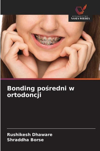 Bonding po¿redni w ortodoncji