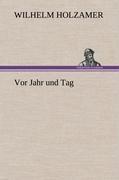 Vor Jahr und Tag