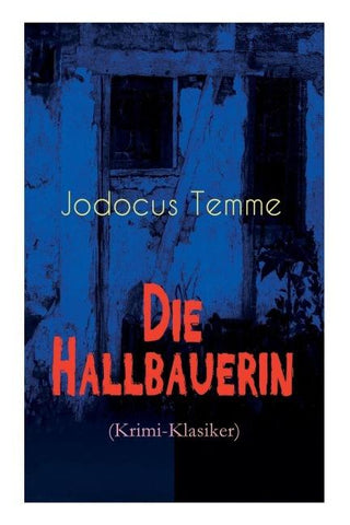 Die Hallbauerin (Krimi-Klasiker)