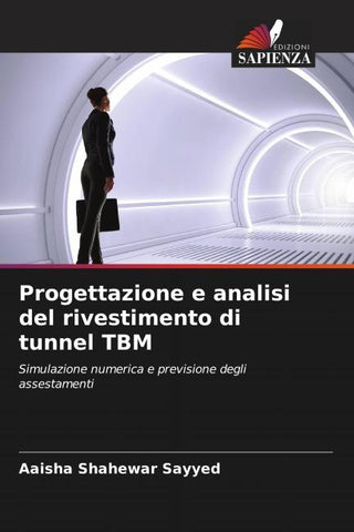 Progettazione e analisi del rivestimento di tunnel TBM