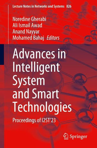 Advances in Intelligent System and Smart Technologies