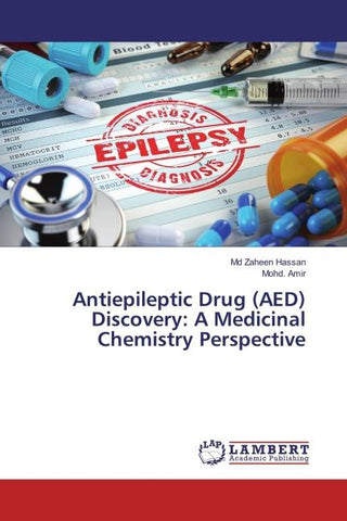 Antiepileptic Drug (AED) Discovery: A Medicinal Chemistry Perspective
