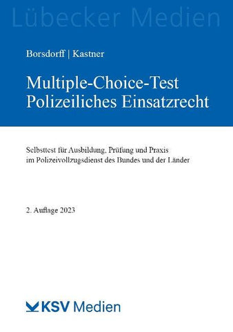 Multiple-Choice-Test Polizeiliches Einsatzrecht