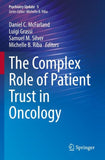 The Complex Role of Patient Trust in Oncology