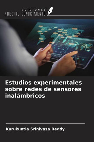 Estudios experimentales sobre redes de sensores inalámbricos