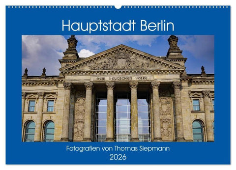 Hauptstadt Berlin (Wandkalender 2026 DIN A2 quer), CALVENDO Monatskalender
