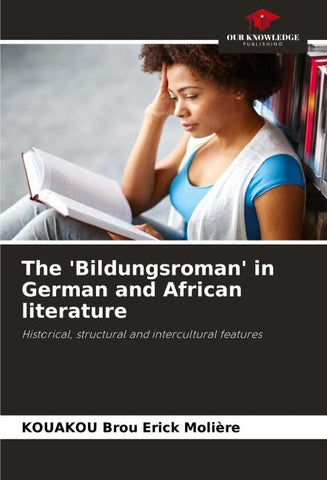 The 'Bildungsroman' in German and African literature