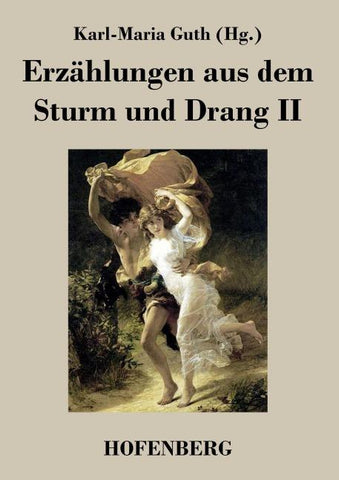 Erzählungen aus dem Sturm und Drang II