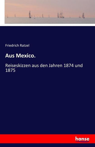 Aus Mexico.