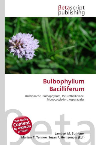 Bulbophyllum Bacilliferum