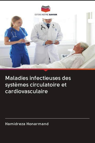 Maladies infectieuses des systèmes circulatoire et cardiovasculaire