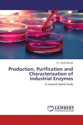 Production, Purification and Characterization of Industrial Enzymes