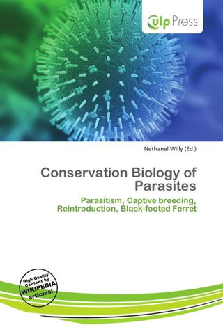 Conservation Biology of Parasites