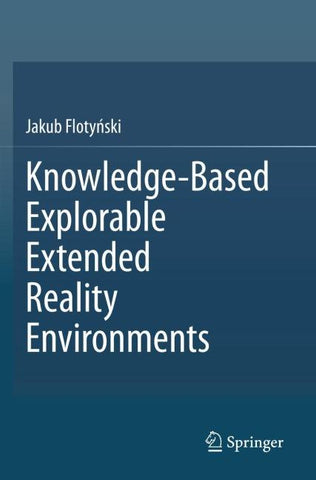 Knowledge-Based Explorable Extended Reality Environments