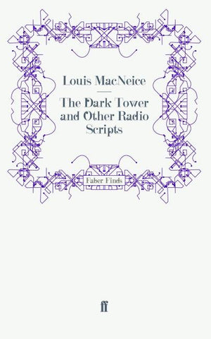 The Dark Tower and Other Radio Scripts