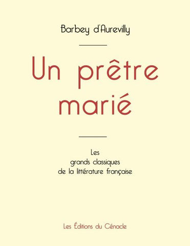 Un prêtre marié de Barbey d'Aurevilly (édition grand format)