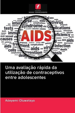 Uma avaliação rápida da utilização de contraceptivos entre adolescentes