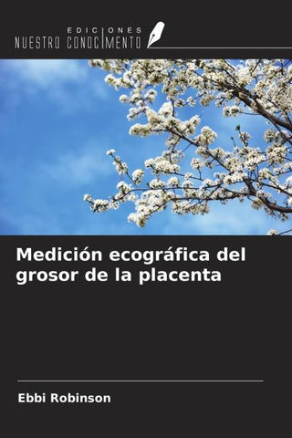 Medición ecográfica del grosor de la placenta