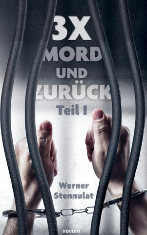 3x Mord und zurück
