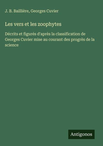 Les vers et les zoophytes