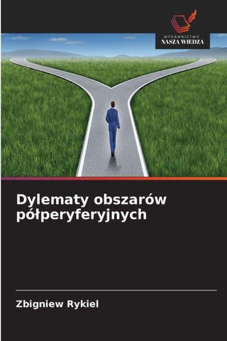 Dylematy obszarów pó¿peryferyjnych