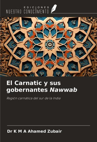 El Carnatic y sus gobernantes Nawwab
