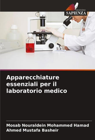 Apparecchiature essenziali per il laboratorio medico