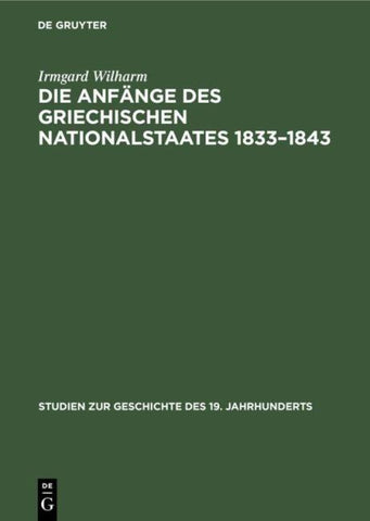Die Anfänge des griechischen Nationalstaates 1833-1843