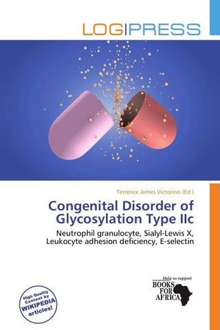Congenital Disorder of Glycosylation Type IIc