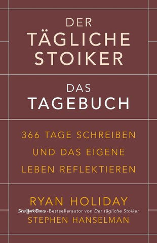 Der tägliche Stoiker – Das Tagebuch