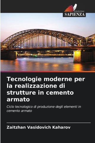 Tecnologie moderne per la realizzazione di strutture in cemento armato