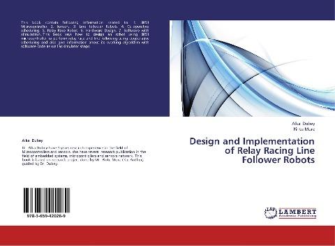 Design and Implementation of Relay Racing Line Follower Robots