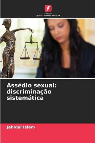Assédio sexual: discriminação sistemática
