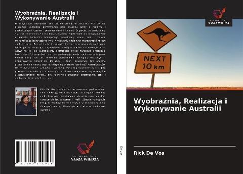 Wyobra¿nia, Realizacja i Wykonywanie Australii