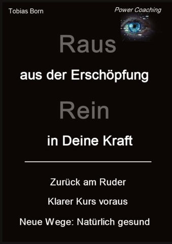 Raus aus der Erschöpfung - Rein in Deine Kraft