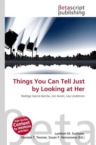 Things You Can Tell Just by Looking at Her