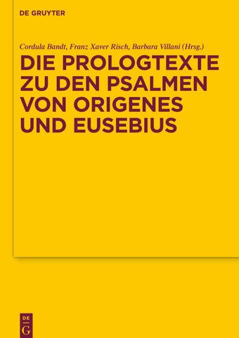 Die Prologtexte zu den Psalmen von Origenes und Eusebius