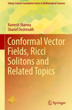 Conformal Vector Fields, Ricci Solitons and Related Topics
