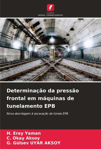 Determinação da pressão frontal em máquinas de tunelamento EPB