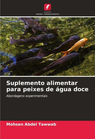 Suplemento alimentar para peixes de água doce