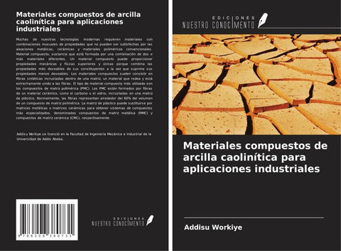 Materiales compuestos de arcilla caolinítica para aplicaciones industriales