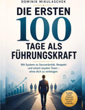 Die ersten 100 Tage als Führungskraft