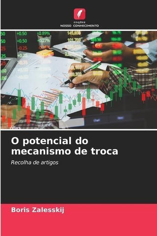 O potencial do mecanismo de troca