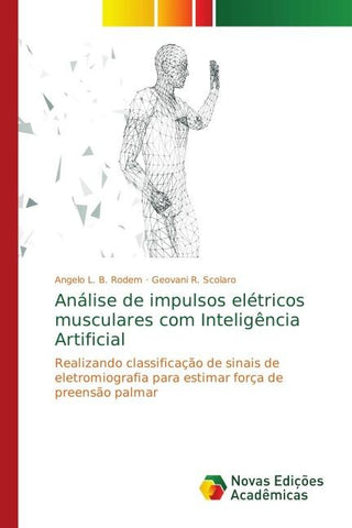 Análise de impulsos elétricos musculares com Inteligência Artificial