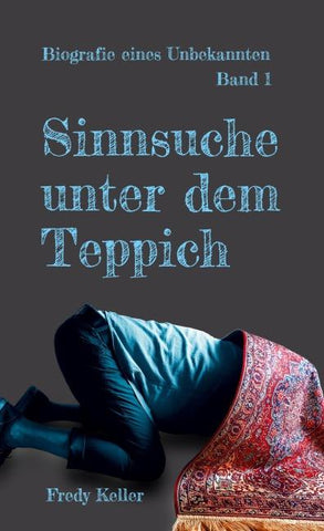 Sinnsuche unter dem Teppich