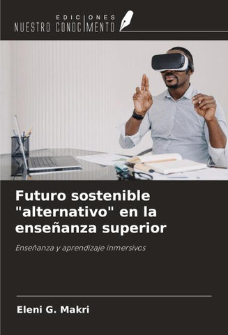 Futuro sostenible "alternativo" en la enseñanza superior