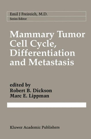 Mammary Tumor Cell Cycle, Differentiation, and Metastasis