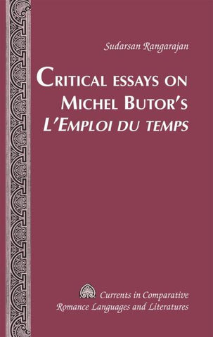 Critical Essays on Michel Butor’s «L’Emploi du temps»
